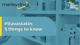 5 Things to Know About Pitavastatin [upl. by Chas412]