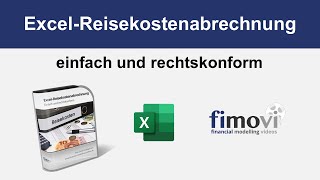 Excel Reisekostenabrechnung einfach flexibel und rechtskonform [upl. by Thor112]