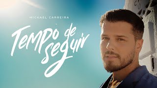 Mickael Carreira  Tempo de Seguir ft David Carreira Tierry Videoclip Oficial [upl. by Arta]