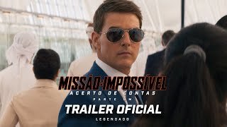 Missão Impossível – Acerto De Contas Parte 1  Trailer 2 Oficial  LEG  Paramount Pictures Brasil [upl. by Camellia]