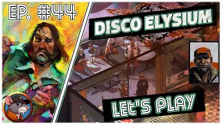 Disco Elysium  44  A table les hardies [upl. by Ellenrahc]