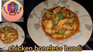 chicken boneless handi at flavour fusion by mm [upl. by Etnahsal]