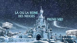 La Reine des Neiges  Prolongez la magie à Disneyland® Paris  I Disney [upl. by Cherise]