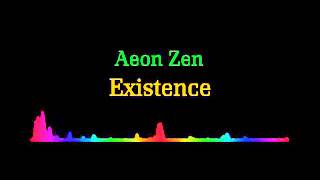 Aeon Zen  Existence [upl. by Josefina941]