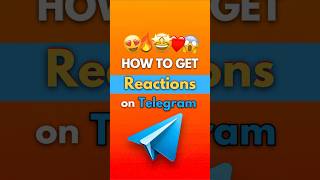 How to Get Reactions on Telegram FAST 🔥 [upl. by Ennaira759]