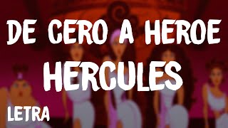 Hercules  De Cero A Heroe LetraLyrics [upl. by Galan]