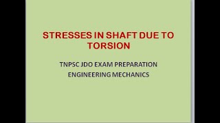 Stresses in Shaft due to Torsion  Engineering MechanicsTNPSC JDO Exam Preparation [upl. by Ji]