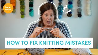 How to fix knitting MISTAKES [upl. by Ingles]