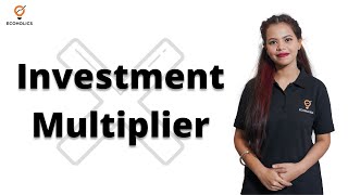 What is Investment Multiplier Ecoholics [upl. by Evangeline]