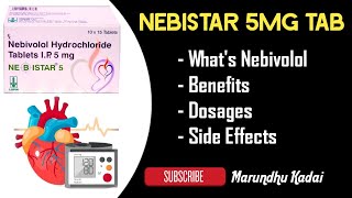 NEBISTAR 5MG TAB  Full Review Details  Medicines details in Tamil  Marundhu Kadai [upl. by Hisbe]