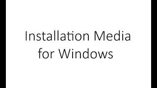 Installation Media for Windows [upl. by Annawak]