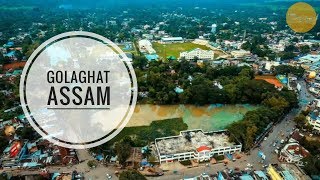 GOLAGHAT  Assam [upl. by Anomahs]