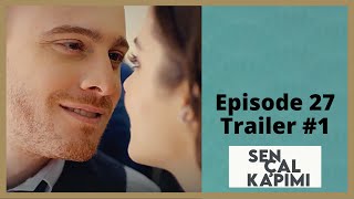 Sen Cal Kapimi â– Ep 27 Trailer 1 â– ENGLISH 2021 [upl. by Hrutkay406]