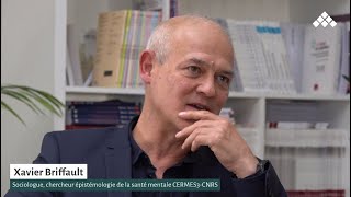 Xavier Briffault  Sociologie et épistémologie de la santé mentale EXTRAIT 3 [upl. by Fanni952]