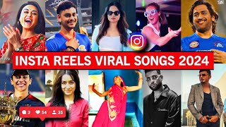 Instagram Reels Viral Trending Songs India 2024 PART 4  Songs That Are Stuck In Our Heads [upl. by Itraa]