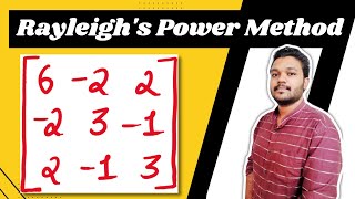 Rayleighs Power Method  Largest eigen value and eigen vector  Engineering mathematicsMathspedia [upl. by Meehaf]