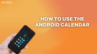 How to Use Androids Calendar [upl. by Kaycee]