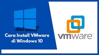 Cara Install VMware di Windows 10 [upl. by Tireb]