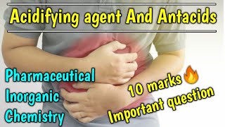 Acidifying agent and Antacid। gastrointestinal agents in pharmaceutical chemistry । B Pharmacy। [upl. by Redneval580]