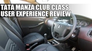 Tata Indigo Manza Club Class  User Experience Review [upl. by Landre]