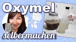 Oxymel  Zaubertrank aus der Natur  Mit frischen oder getrockneten Kräutern selbermachen [upl. by Yemiaj]