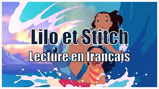 Lilo et Stitch  Lecture en Français [upl. by Jarvey187]