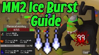 OSRS  MM2 Caves  Ice Burst Guide  400kxpHour  Afking  Maniacal Monkeys [upl. by Thessa795]