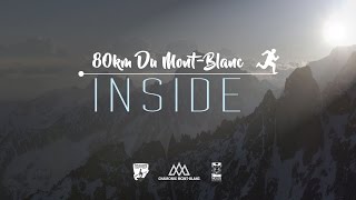 Vidéo 80km du MontBlanc  INSIDE [upl. by Anitselec]