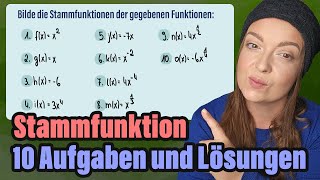 Stammfunktion Basics 10 Aufgaben und Lösungen [upl. by Eckart]