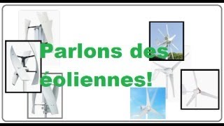 Parlons des éoliennes [upl. by Peonir]