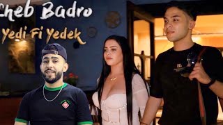 Cheb Badro 2024 Feat Pitchou   Yadi Fi Yadek  يدي في يدك   Exclusive Musiv vidéo [upl. by Rahmann]