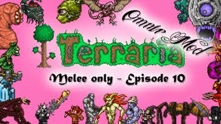 Terraria Omnir Mod  Melee only  Episode 10 [upl. by Assel]