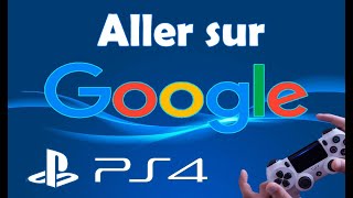 Comment aller sur Google sur PS4 navigateur sur internet [upl. by Augustina]