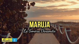 MARUJA  La Sonora Dinamita Video Letra [upl. by Guinevere]