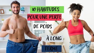 10 HABITUDES pour une perte de poids à long terme pertedepoids [upl. by Rein]