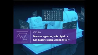 Mejores agentes más rápido – Con Maestro para Aspen Mtell® [upl. by Lontson460]