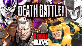 Final Days  Death Battle Mashup [upl. by Aronaele670]