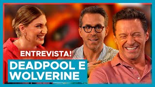 Deadpool amp Wolverine  Entrevista com Ryan Reynolds e Hugh Jackman [upl. by Gney]