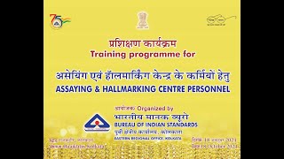 Training programme for Assaying and Hallmarking Centre personnel [upl. by Cymbre502]