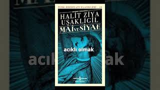 Mai ve Siyah  Halit Ziya Uşaklıgil kitap shorts books [upl. by Ohara143]