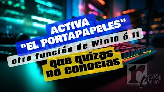 Cómo Activar el Portapapeles en Windows 10 y 11 Tutorial Fácil [upl. by Aggappe]