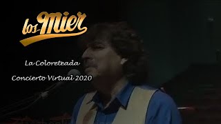 Los Mier  La Coloreteada Concierto Virtual En Vivo 2022 [upl. by Annahvas]