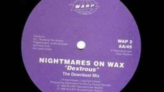 Nightmares On Wax Dextrous DOWNBEAT mix [upl. by Nerhtak350]