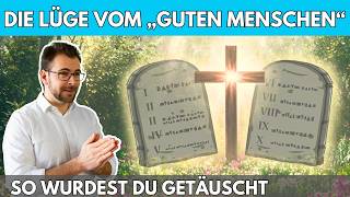 🤥 Die Lüge vom „guten Menschen“ – die 10 Gebote erklärt Teil 33 [upl. by Hanahsuar806]