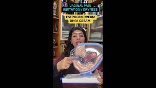 WHICH IS BETTER ESTROGEN OR DHEA CREAM FOR VAGINAL PAIN DRYNESS AND IRRITATION drshawanamufti [upl. by Samau278]