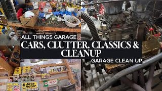 CARS CLUTTER CLASSICS amp CLEANUP Garage tour video [upl. by Alvy]