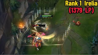 Rank 1 Irelia What 1379LP Irelia OTP on Super Server Looks Like Rank 15 [upl. by Adnyleb]