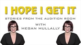 I Hope I Get It Stories From the Audition Room With Megan Mullally [upl. by Kinimod]