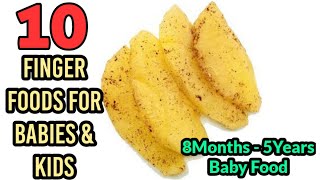 10 Finger Foods for Babies8Months  5Years Baby Food Pancakes Vegetable Dosa amp idli Cutlets etc [upl. by Okimuy]