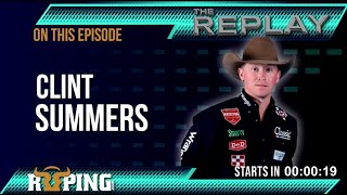 The Replay 2023 NFR Team Roping Recap with Clint Summers [upl. by Araldo246]